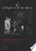 A night in at the opera : media representations of opera /