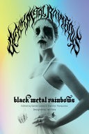 Black metal rainbows /