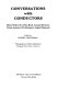 Converstions with conductors : Bruno Walter, Sir Adrian Boult, Leonard Bernstein, Ernest Ansermet, Otto Klemperer, Leopold Stokowski /