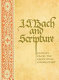 J.S. Bach and scripture : glosses from the Calov Bible commentary /