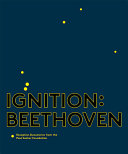 Ignition: Beethoven : reception documents from the Paul Sacher Foundation /
