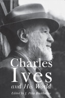 Charles Ives and his world /