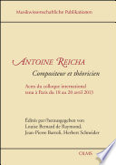 Antoine Reicha, compositeur et théoricien : actes du Colloque international tenu à Paris du 18 au 20 avril 2013 /