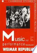 Music and performance during the Weimar Republic /