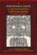 A performer's guide to seventeenth-century music /