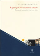 Regole per ben suonare e cantare : diminuzioni e mensuralismo tra XVI e XIX secolo /