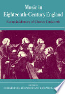 Music in eighteenth-century England : essays in memory of Charles Cudworth /