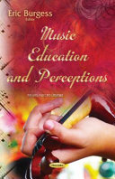 Music education and perceptions /