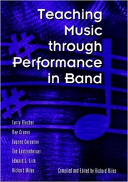 Teaching music through performance in band /
