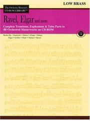 Ravel, Elgar and more : complete trombone, euphonium & tuba parts to 46 orchestral masterworks on CD-ROM.