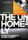 The unhomely : phantom scenes in global society : 2nd International Biennial of Contemporary Art of Seville /