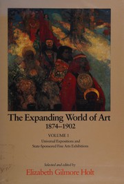 The Expanding world of art, 1874-1902 /