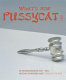 What's new, pussycat? : die Neuerwerbungen 2002-2005 ; Museum für Moderne Kunst, Frankfurt am Main = The recent acquisitions 2002-2005 /