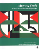 Identity theft : the cultural colonization of contemporary art /