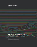 See this sound : audiovisuology : a reader /