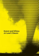 Kunst und Klima = Art and climate /