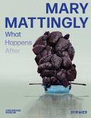 Mary Mattingly : what happens after /