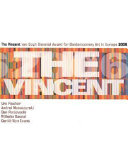 The vincent : the Vincent van Gogh biennial award for contemporary art in Europe /