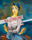 Hagenbund : a European network of modernism, 1900 to 1938 /
