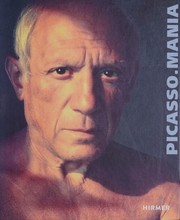 Picasso.mania : Grand Palais, Galeries Nationales, Paris, October 7-2015-February 29, 2016.