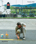 Francis Alÿs : as long as I'm walking /