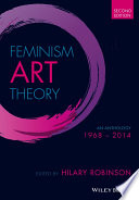 Feminism-art-theory : an anthology 1968-2014 /