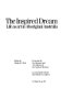 The Inspired dream : life as art in aboriginal Australia /