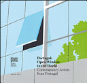 Portugal : open window to the world : contemporary artists from Portugal /