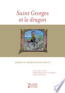 Saint Georges et le dragon : genèse et génération de récits /