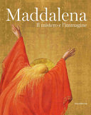 Maddalena : il mistero e l'immagine /