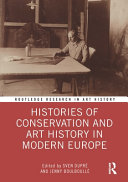 Histories of conservation and art history in modern Europe /