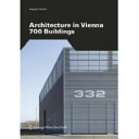 Architecture Vienna : 700 buildings /