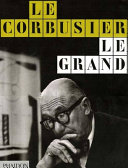 Le Corbusier le grand.
