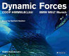 Dynamic forces : Coop Himmelb(l)au ; BMW Welt Munich /