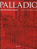 Palladio : materiali, tecniche, restauri : in onore di Renato Cevese /