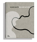 Alvar Aalto : second nature /