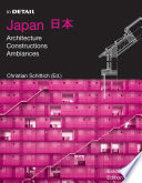 Japan : architecture, constructions, ambiances /