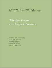 Windsor Forum on Design Education : toward an ideal curriculum to reform architectural education, Vero Beach, Florida, April 12-14, 2002 /
