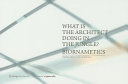 What is the architect doing in the jungle? : biornametics /