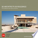 50 architects 50 buildings : the buildings that inspire architects /