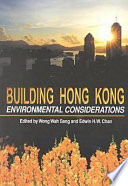 Building Hong Kong : environmental considerations /