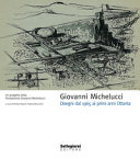 Giovanni Michelucci : disegni dal 1965 ai primi anni Ottanta /