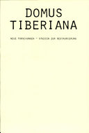 Domus Tiberiana : neue Forschungen : Studien zur Restaurierung /