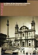 La chiesa di San Domenico a Palermo : quattro secoli di vicende costruttive /