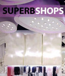 Superb shops /