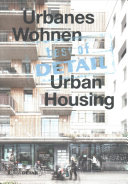 Urbanes Wohnen = Urban housing /