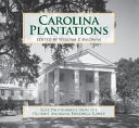 Carolina Plantations : lost photographs from the Historic American Buildings Survey /