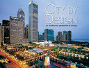 City by design : an architectural perspective of Chicago.