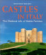 Castles in Italy : the medieval life of noble families /