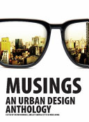 Musings : an urban design anthology /